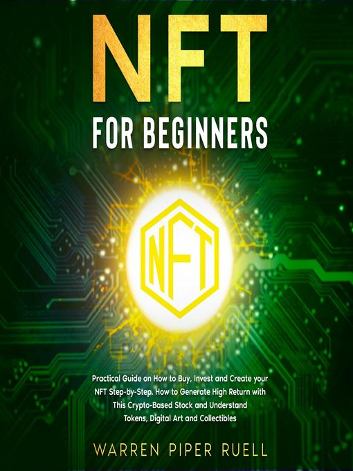 Title details for NFT for Beginners by Warren Piper Ruell - Available
